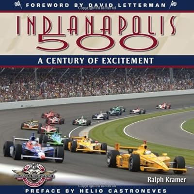 The Indianapolis 500: A Century of Excitement