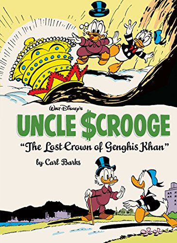 Walt Disney's Uncle Scrooge: "The Lost Crown Of Genghis Khan" by CARL BARKS