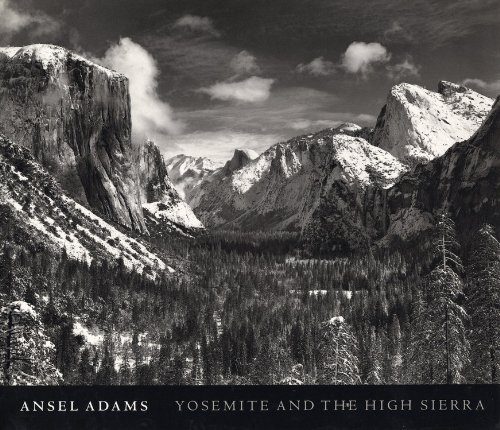 Yosemite and the High Sierra by Ansel Adams