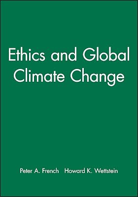 Ethics and Global Climate Change (Midwest Studies in Philosophy)