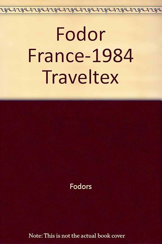 Fodor France-1984 Traveltex by Fodors