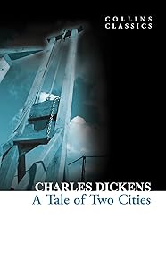 A Tale of Two Cities (Collins Classics)