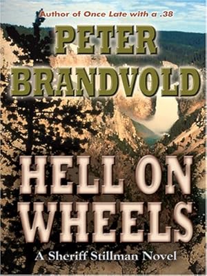 Hell on Wheels (A Sheriff Stillman Novel)