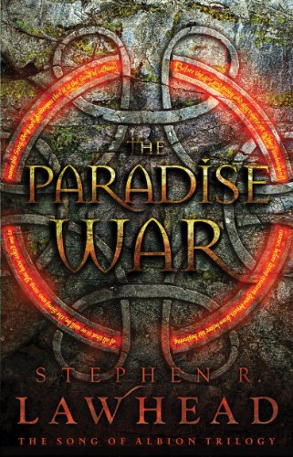 The Paradise War (The Song of Albion) by Stephen Lawhead