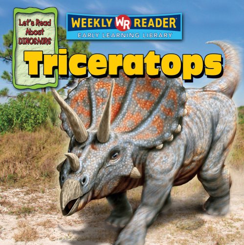 Triceratops (Let's Read About Dinosaurs) by Joanne Mattern