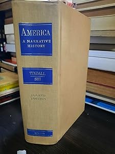 America: A Narrative History by George Brow Tindall