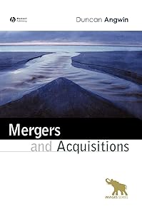 Mergers and Acquisitions (Images of Business Strategy) by Duncan Angwin