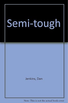 Semi-tough