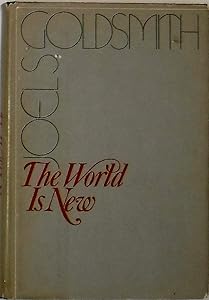 World Is New by Joel S. Goldsmith