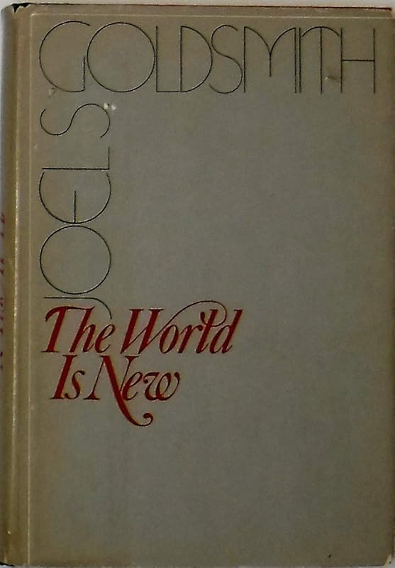 World Is New by Joel S. Goldsmith