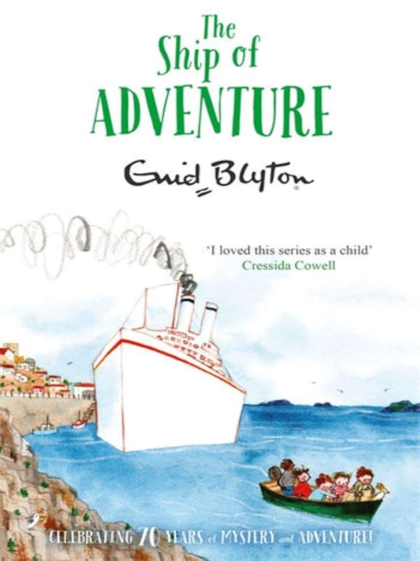 Ship of Adventure by Enid Blyton