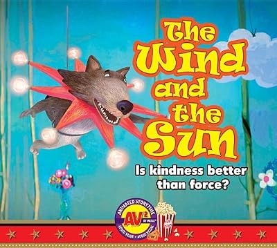 The Wind and the Sun: Is Kindness Better Than Force? (AV2 Animated Storytime)