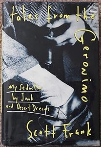 Tales from the Geronimo: My Seduction by Junk and Desert Dreams