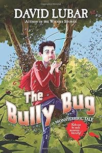 The Bully Bug: A Monsterrific Tale