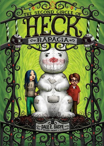 Rapacia: The Second Circle of Heck (Playaway Children) by Dale E. Basye