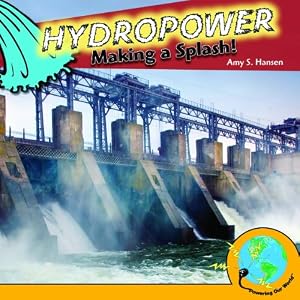 Hydropower: Making a Splash!