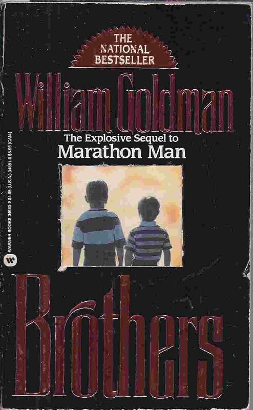 Brothers by William Goldman