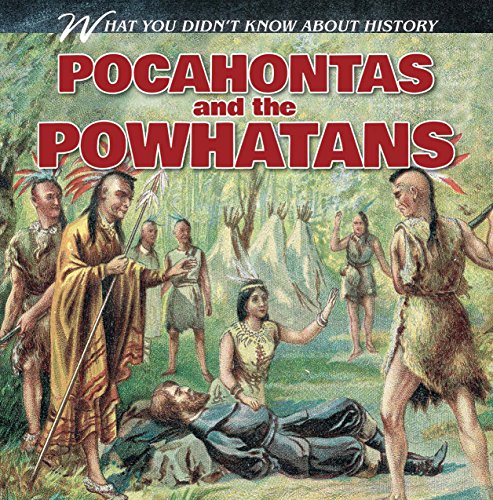 Pocahontas and the Powhatans by Reese Donaghey