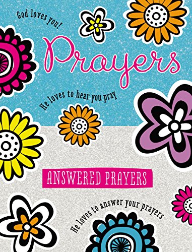 Prayers and Answered Prayers