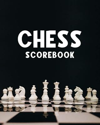 Chess Scorebook: Chess Score Record Book for Adults - Keep Track of Moves and Log Results - Chess Game Strategy Log Book - Chess Game Design