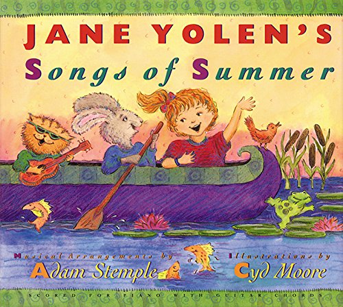 Jane Yolen's Songs of Summer by Jane Yolen