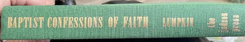Baptist Confessions of Faith by William L. Lumpkin