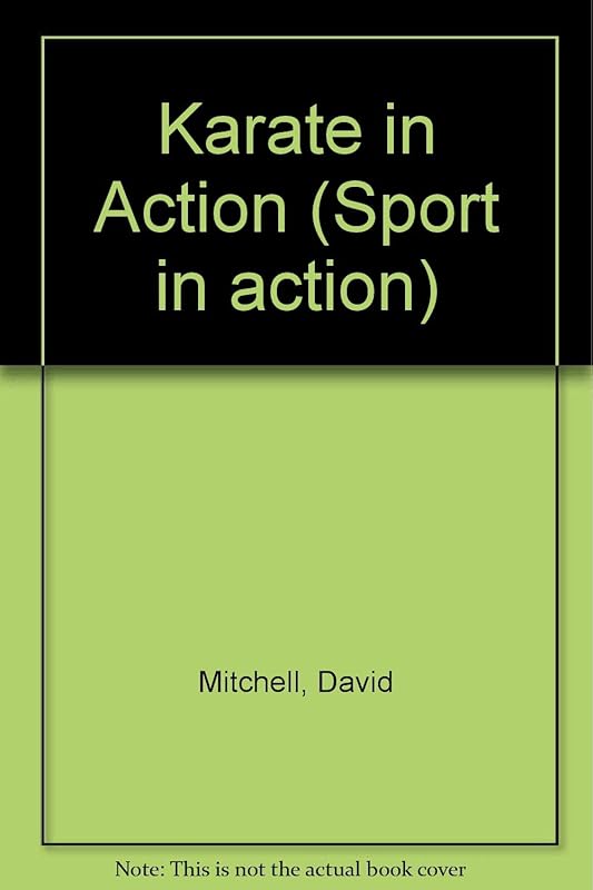 Karate in Action (Sport in Action) by David Mitchell