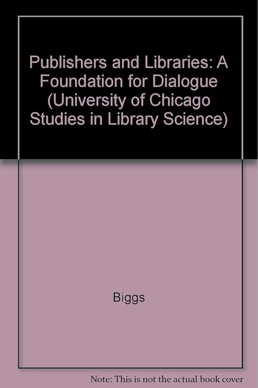 Publishers and Librarians by Mary Biggs