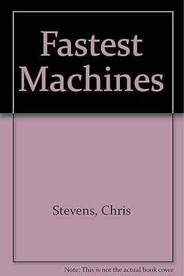 Fastest Machines