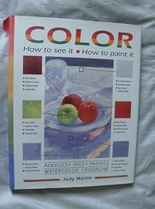 Color: How to See It How to Paint It