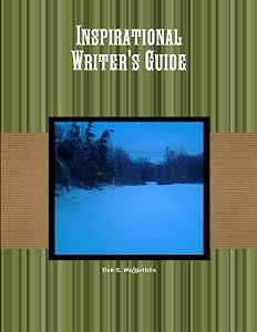 Inspirational Writer's Guide by Bob E. McGlothlin