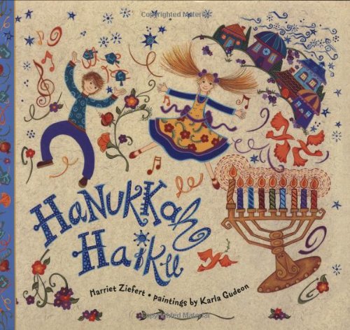 Hanukkah Haiku by Harriet Ziefert