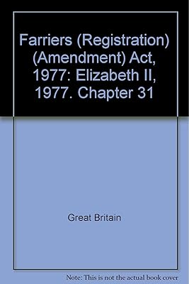 Farriers (Registration) (Amendment) Act, 1977: Elizabeth II, 1977. Chapter 31