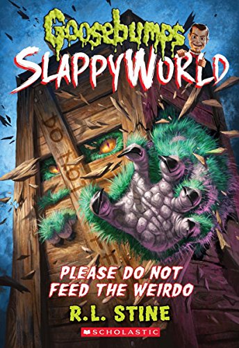 Please do not feed the weirdo by R L Stine
