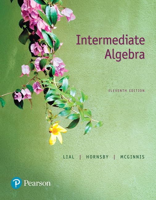 Intermediate Algebra by Margaret Lial
