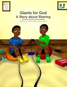 Giants for God - Sharing by Adrian Parker-Ajebon