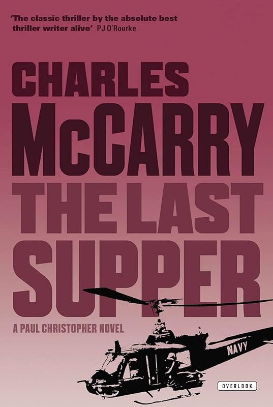The Last Supper (Paul Christopher Novels) by Charles McCarry