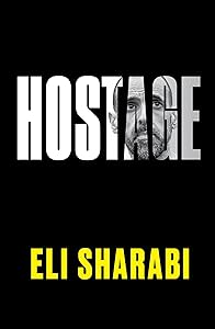 Hostage by Eli Sharabi