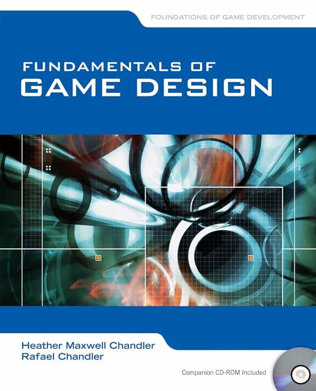 Fundamentals of Game Development by Heather Maxwell Chandler