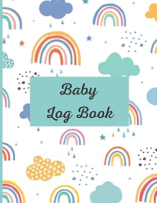 Baby Log Book: Baby Daily Log Book Tracker to Record Feed, Sleep, Activities & Notes , Diapers, Supplies Needed.