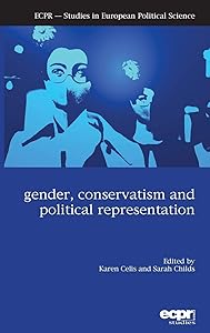 Gender, Conservatism and Political Representation by Karen Celis
