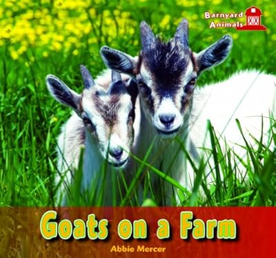 Goats on a Farm (Barnyard Animals)