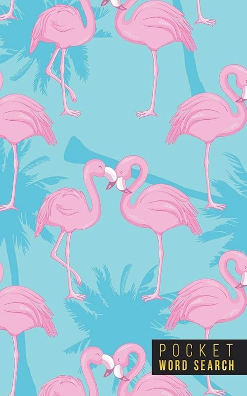 Pocket Word Search: 99 Pocket Word Finds Large Print | Pocket Word Jumble | Travel Size Word Search Book For Adults | Mini Word Puzzle | Pocket Wordsearches | Fun Gift | Flamingo Pattern by Pocket Puzzles
