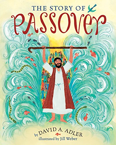 The Story of Passover by David A. Adler                       ,