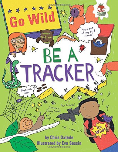 Be a Tracker by Chris Oxlade