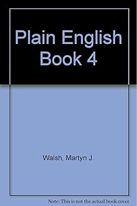 Plain English Book 4 by Martyn J. Walsh