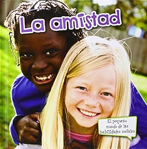 La Amistad = Friendship