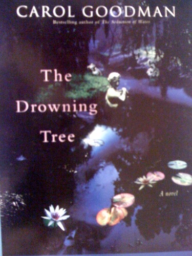 The Drowning Tree by Carol Goodman