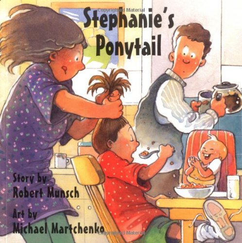 Stephanie's Ponytail by Robert Munsch