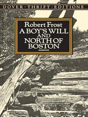 A Boy's Will and North of Boston